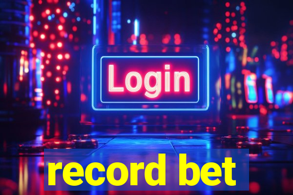 record bet